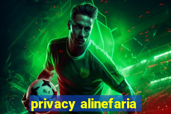 privacy alinefaria